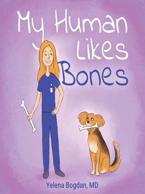 cover image of My Human Likes Bones